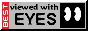 Best viewed eyes